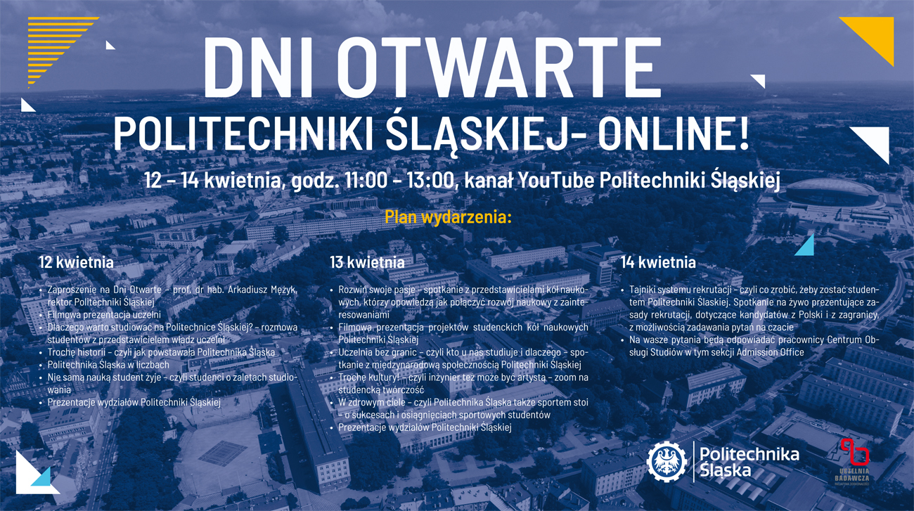 Dni Otwarte Politechniki Śląskiej Dni Otwarte Politechniki Śląskiej